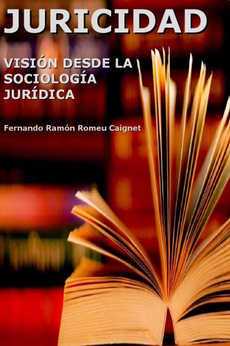 Juricidad: visión desde la sociología jurídica